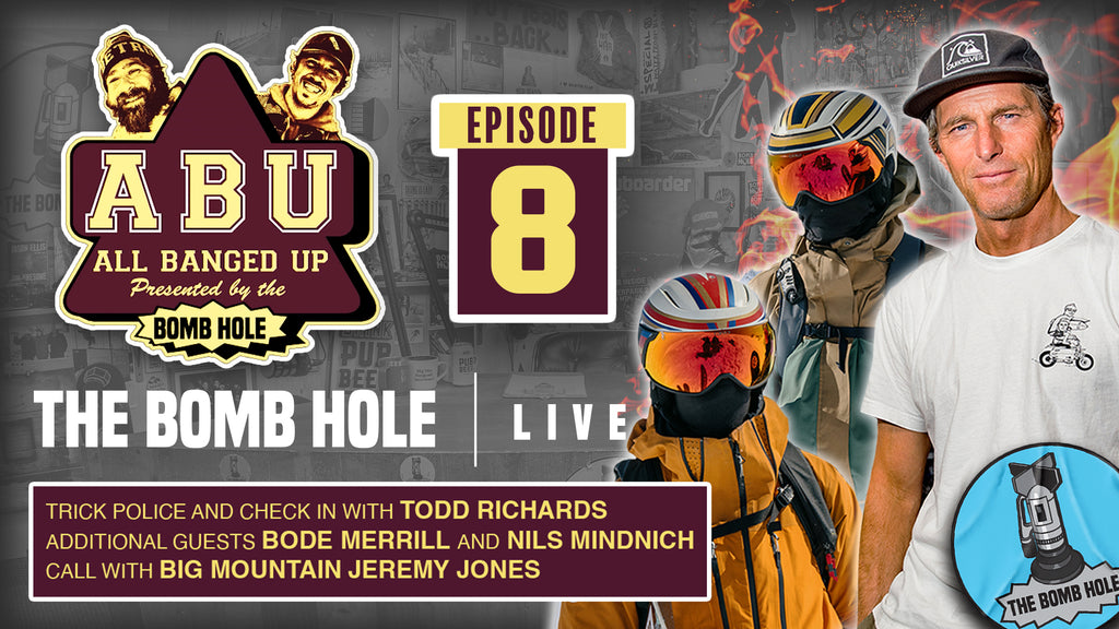 All Banged Up Episode 8 with Todd Richards, Bode Merrill & Nils Mindnich