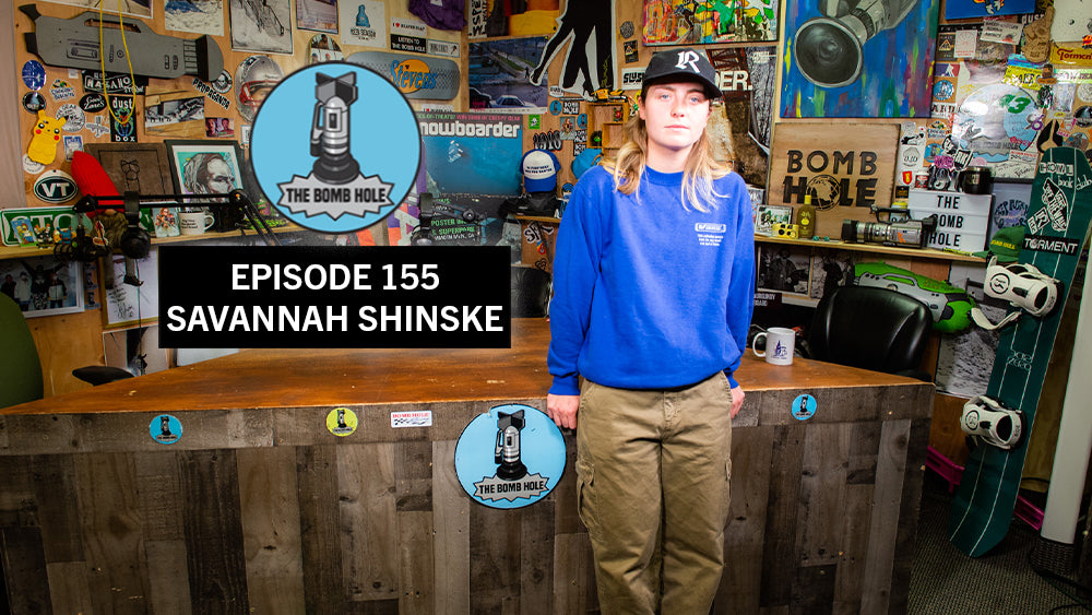 Savannah Shinske | The Bomb Hole Episode 155