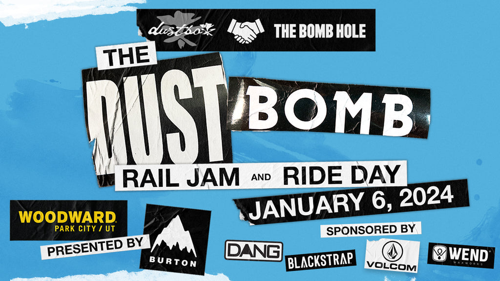 DUST BOMB RIDE DAY and RAIL JAM