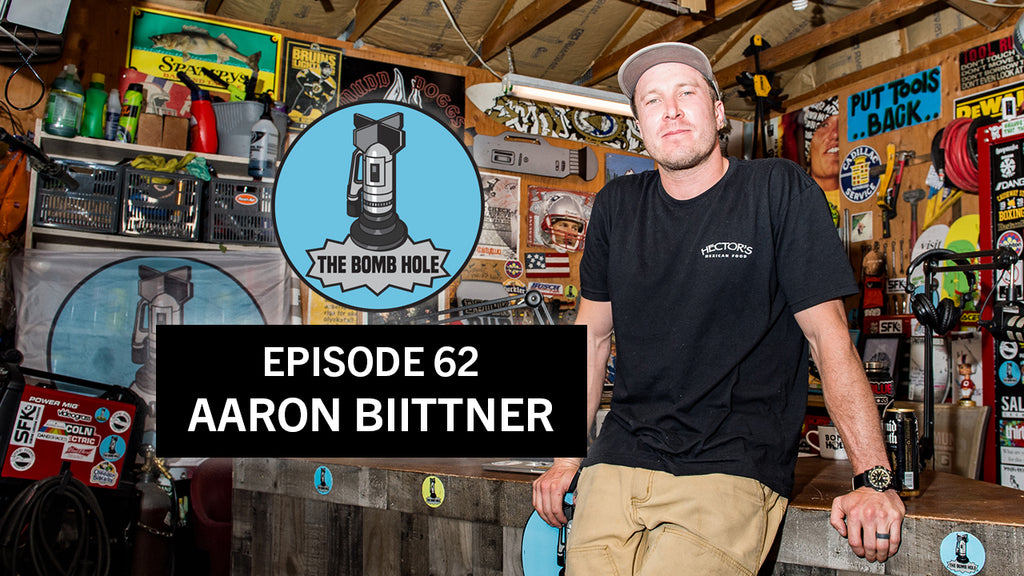 Aaron Biittner | The Bomb Hole Episode 62