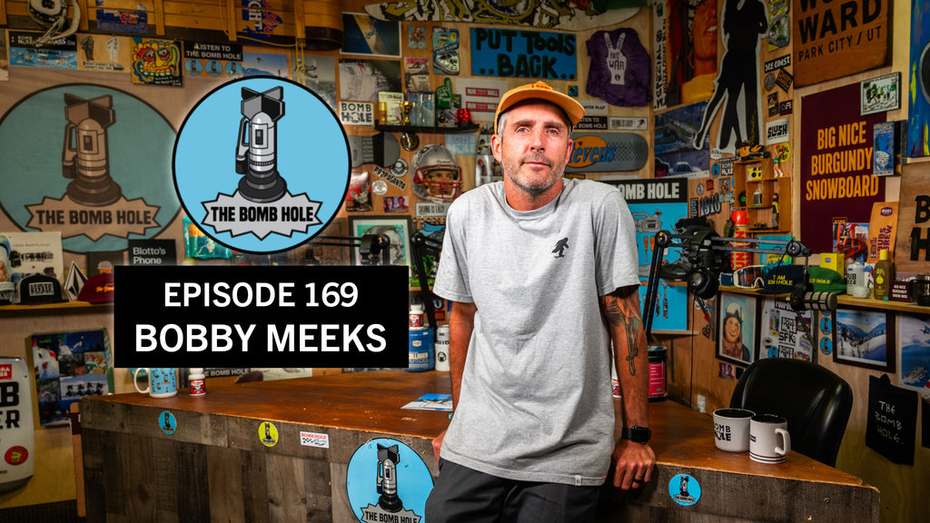 Bobby Meeks | The Bomb Hole Episode 169