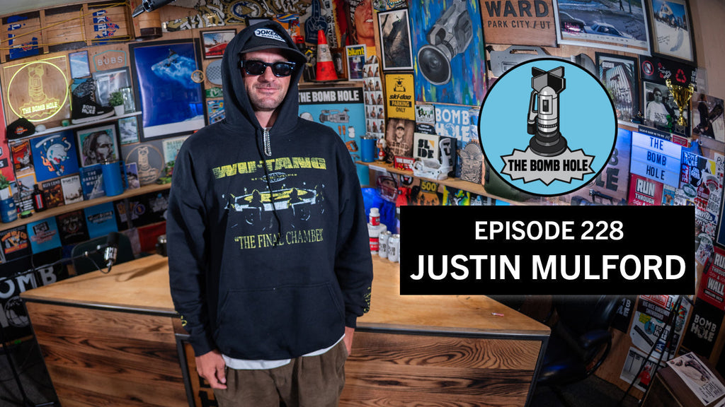 Justin Mulford | The Bomb Hole Episode 228