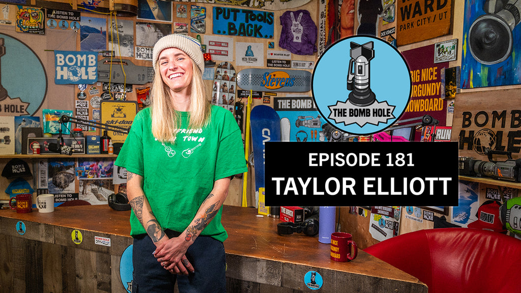 Taylor Elliott | The Bomb Hole Episode 181