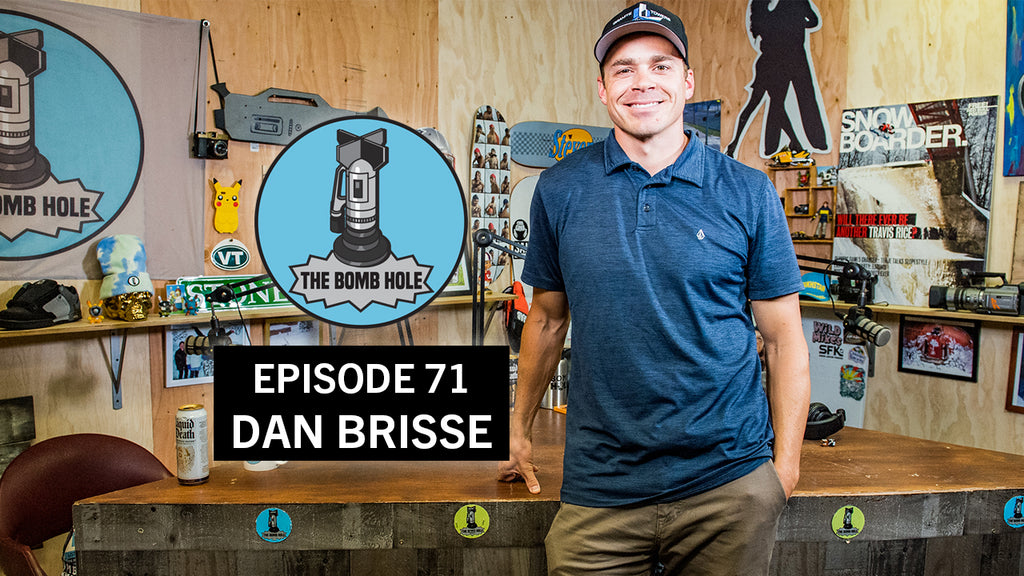 Dan Brisse | The Bomb Hole Episode 71