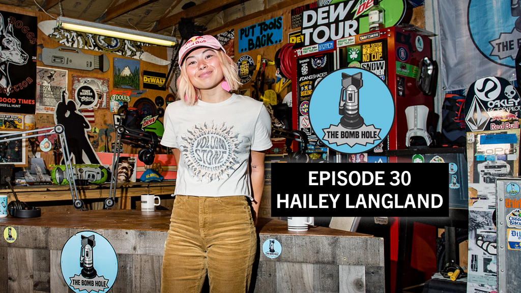 Hailey Langland | The Bomb Hole Episode 30