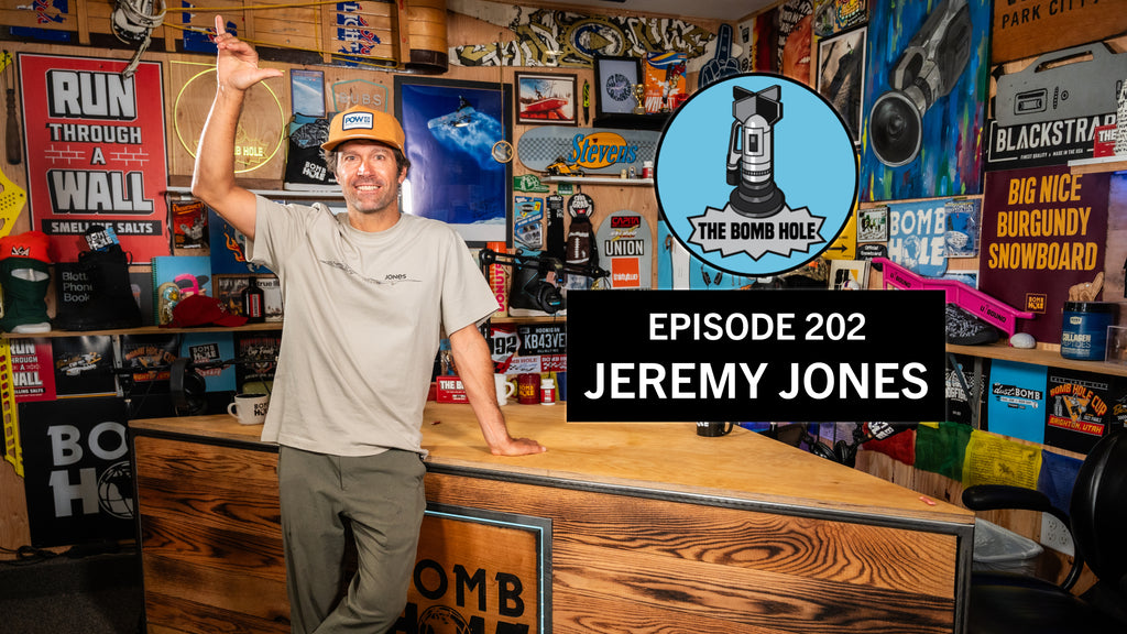 Jeremy Jones | The Bomb Hole Episode 202