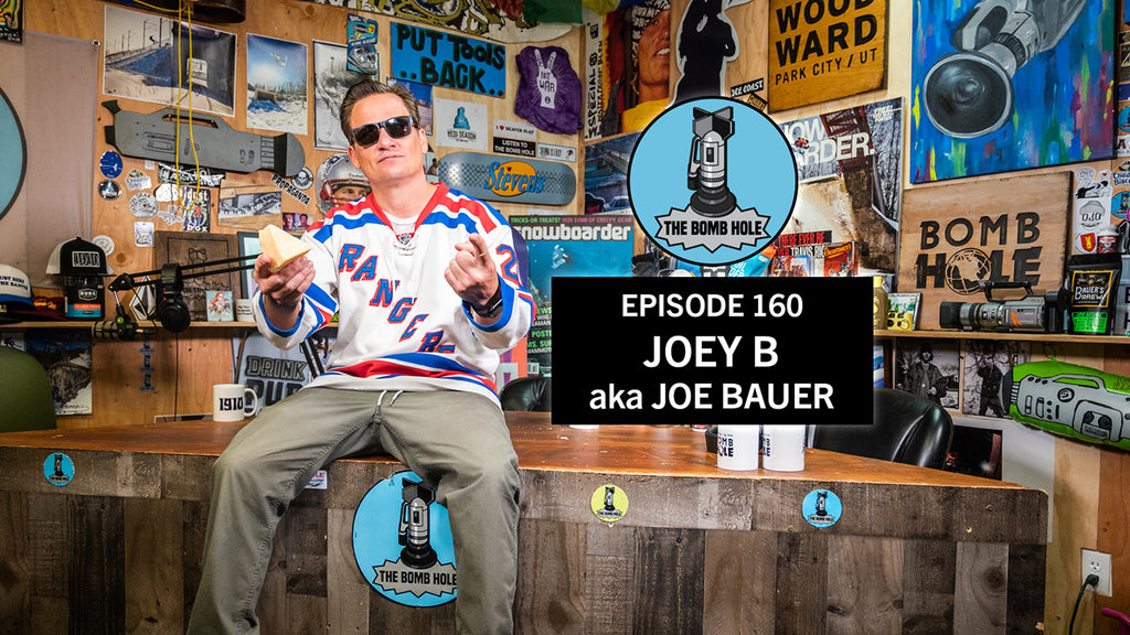 Joey Bauer | The Bomb Hole Episode 160