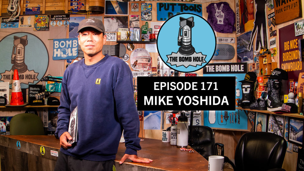 Mike Yoshida | The Bomb Hole Episode 171