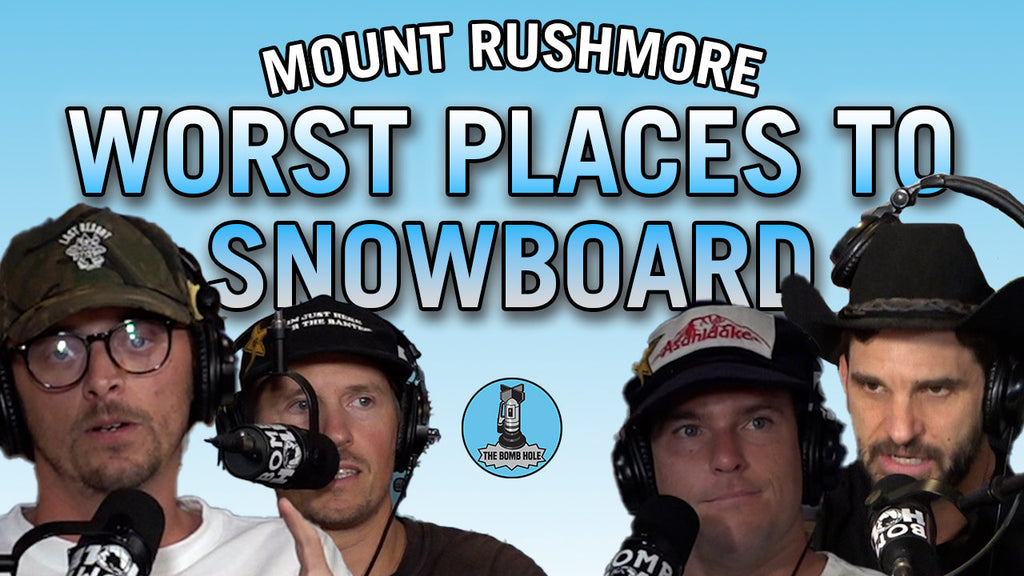 Mount Rushmore of the Worst Places to Snowboard | Bomb Hole Highlights