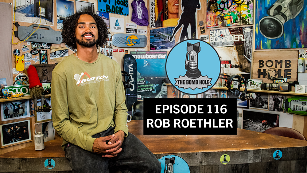 Rob Roethler | The Bomb Hole Episode 116