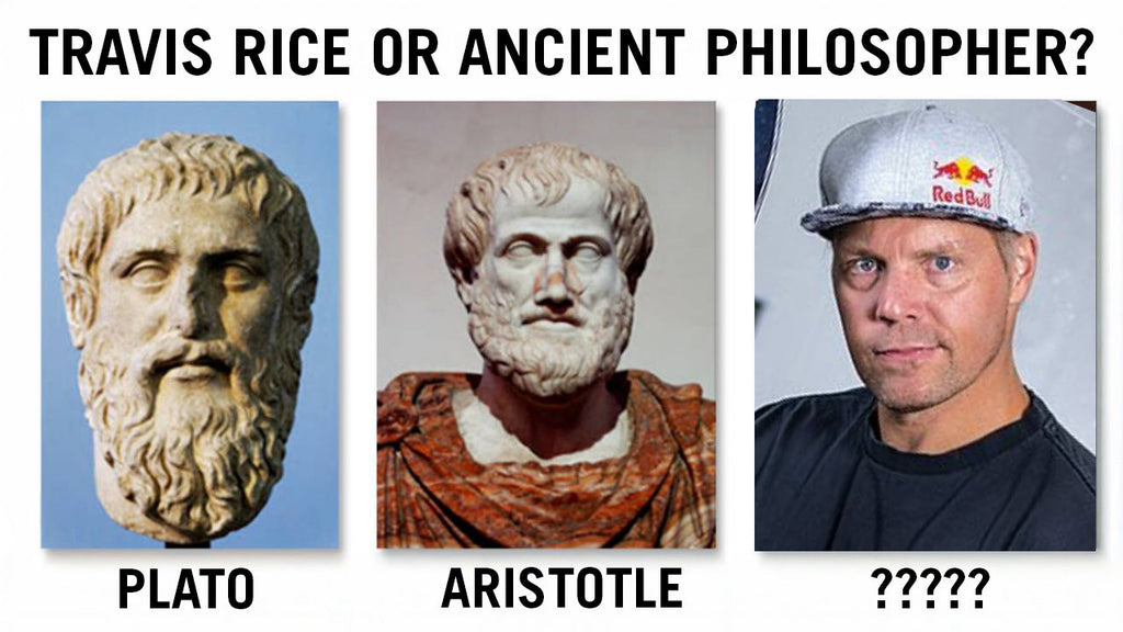 Travis Rice or Ancient Wisdom?