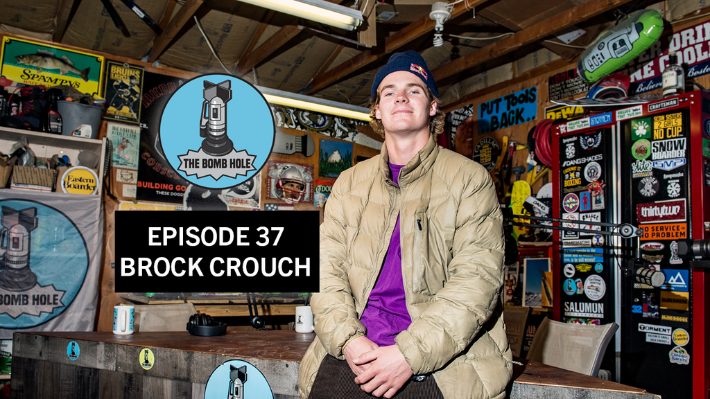 Brock Crouch | The Bomb Hole Episode 37