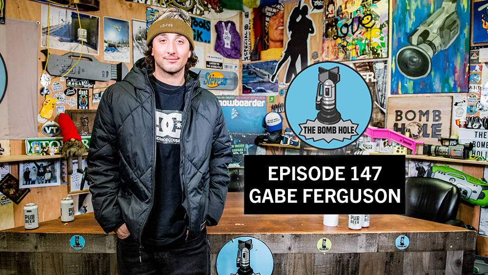 Gabe Ferguson | The Bomb Hole Episode 147