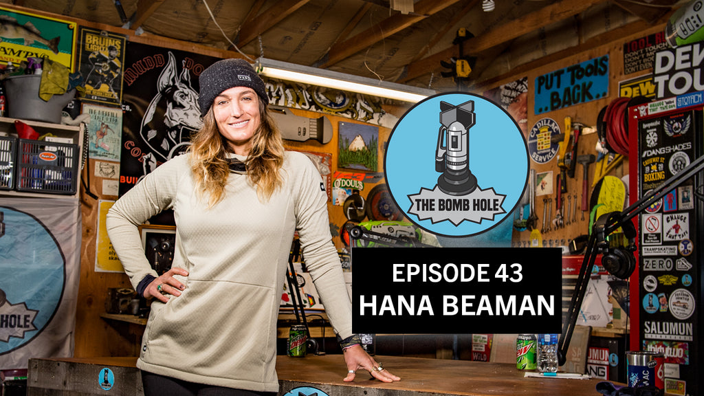 Hana Beaman | The Bomb Hole Episode 43