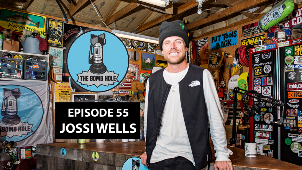 Jossi Wells | The Bomb Hole Episode 55