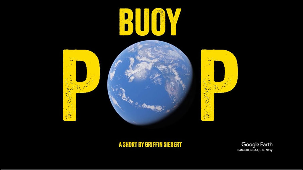 Griffin Siebert's "Buoy Pop"